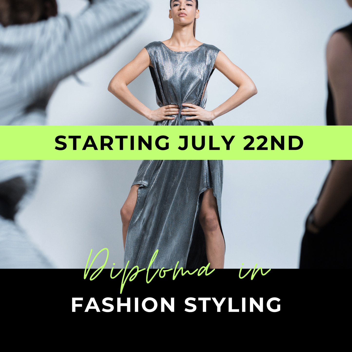8 Week Diploma in Fashion Styling: Starting Tuesday July 22nd 2025