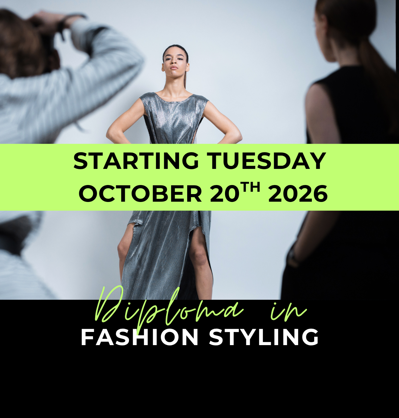 8 Week Diploma in Fashion Styling: Starting Tuesday October 20th 2026