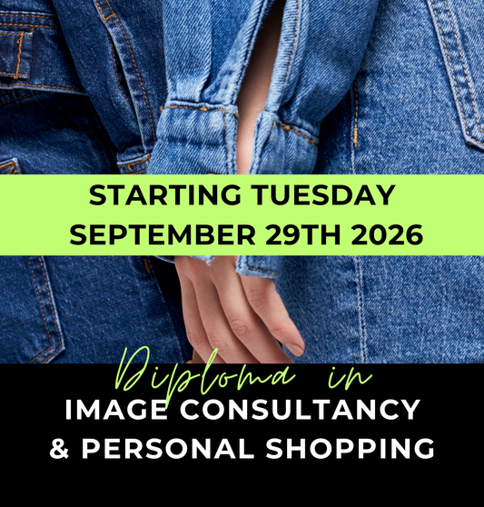 8 Week Diploma in Image Consultancy & Personal Shopping: Starting Tuesday September 29th 2026